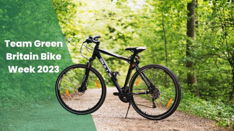Bike out on a forest path, with overlay of blog title 'Team Green Britain Bike Week 2023'