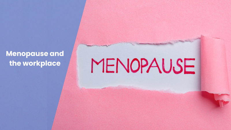 Pink wallpaper peeled back to reveal word 'menopause' in block letters, with overlay of blog title, 'Menopause and the workplace'